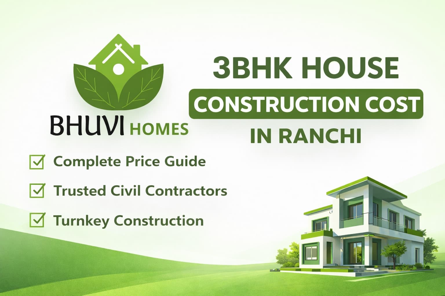 3BHK House Construction Cost in Ranchi – Complete Guide for Smart Homeowners
